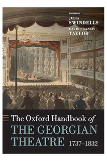 (FREE (PDF) The Oxford Handbook of the Georgian Theatre 1737-1832 (Oxford Handbooks of Literature) b