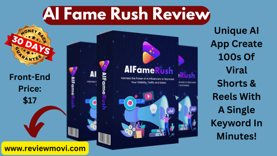 AI Fame Rush Review- Create 100s Of Viral Shorts & Reels With A Single Keyword In Minutes!2024