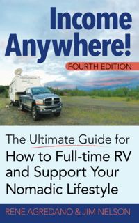 (PDF) Read Income Anywhere!  The Ultimate Guide for How to Full-time RV and Support Your Nomadic L