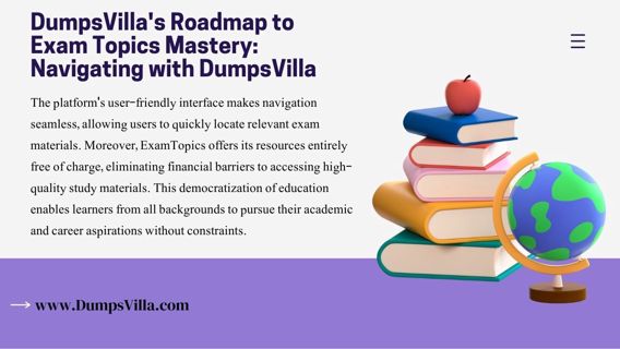 Excel at ExamTopics with DumpsVilla: Your Essential Companion