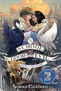 [PDF@] The School for Good and Evil #4: Quests for Glory: Now a Netflix Originals Movie Written by