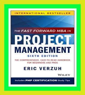 E-book download The Fast Forward MBA in Project Management The Comprehensive  Easy-to-Read Handbook