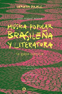 [READ] [EPUB KINDLE PDF EBOOK] Música popular brasileña y literatura: la gaya ciencia (Vereda Brasil