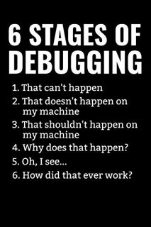 [ACCESS] PDF EBOOK EPUB KINDLE 6 Stages of Debugging: Coding Notebook Journal | 120 pages (6"x9") of