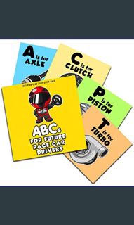 [PDF] 📕 ABC's For Future Race Car Drivers Alphabet Book (Baby Book, Children's Book, Toddler Bo