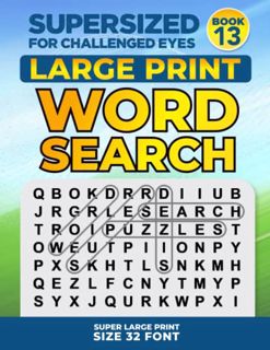 View EPUB KINDLE PDF EBOOK SUPERSIZED FOR CHALLENGED EYES, Book 13: Super Large Print Word Search Pu