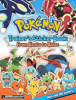 Ebook Download Pokémon Trainer's Sticker Book: From Kanto to Kalos -  Pikachu Press (Creator)  Full