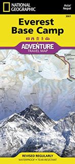 [View] [EPUB KINDLE PDF EBOOK] Everest Base Camp Map [Nepal] (National Geographic Adventure Map, 300