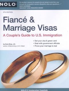 Read PDF EBOOK EPUB KINDLE Fiance & Marriage Visas: A Couple's Guide to U.S. Immigration by  Ilona B