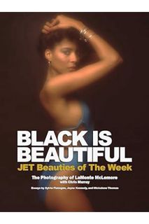 (PDF Free) Black Is Beautiful: JET Beauties of the Week by LaMonte McLemore