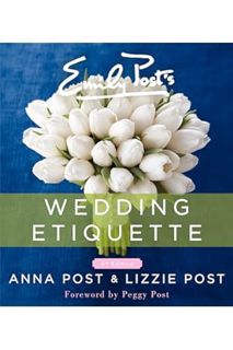 (PDF FREE) Emily Post's Wedding Etiquette by Anna Post