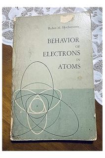 (PDF Download) Behavior of Electrons in Atoms. Structure, Spectra, and Photochemistry of Atoms by Ro