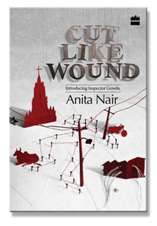 [View] [EBOOK EPUB KINDLE PDF] Cut Like Wound BY Anita Nair