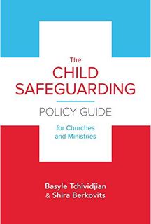 [GET] [KINDLE PDF EBOOK EPUB] The Child Safeguarding Policy for Churches and Ministries by  Basyle T