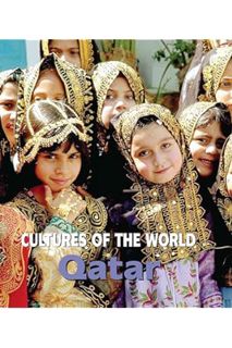 (Pdf Free) Qatar (Cultures of the World (First Edition)(R)) by Tamra B Orr