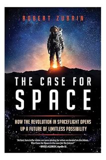 (FREE) (PDF) Case for Space by Robert Zubrin