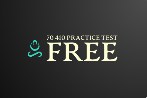 How to Practice for Your 70-410 Exam for Free