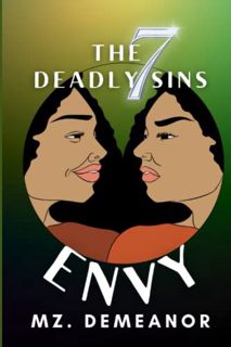 GET [KINDLE PDF EBOOK EPUB] Envy (The 7 Deadly Sins) by  Mz. Demeanor,Writluxe Writing Firm,Takara C