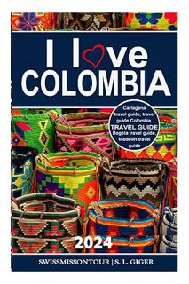 (PDF Ebook) I love Colombia Travel Guide: Travel guide Colombia, Cartagena travel guide, Bogota trav