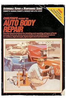 PDF Free Chilton's Auto Body Repair (Chilton's Guide to Auto Body Repair - Part No. 7898) by Chilton