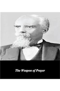 Download EBOOK The Weapon of Prayer by E.M. Bounds