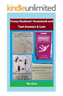 Ebook Download Funny Students’ Homework and Test Answers & Late by No One