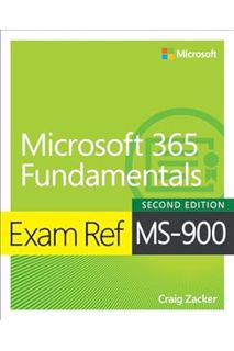 (PDF) FREE Exam Ref MS-900 Microsoft 365 Fundamentals by Craig Zacker