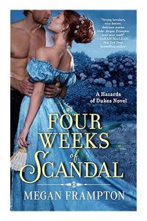 (PDF Download) Four Weeks of Scandal: A Hazards of Dukes Novel by Megan Frampton