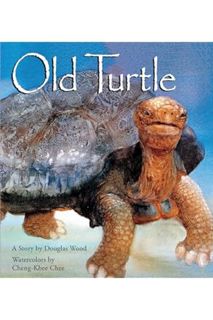 FREE PDF Old Turtle (Lessons of Old Turtle) by Douglas Wood