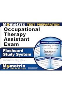 DOWNLOAD PDF Occupational Therapy Assistant Exam Flashcard Study System: OTA Exam Practice Questions