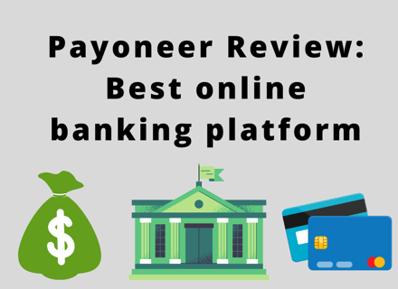 Payoneer Review: Best online payment platform