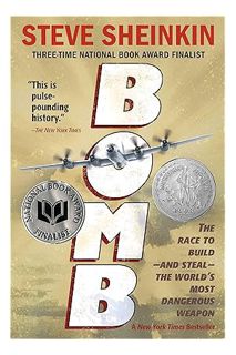 (Pdf Ebook) Bomb: The Race to Build--and Steal--the World's Most Dangerous Weapon (Newbery Honor Boo