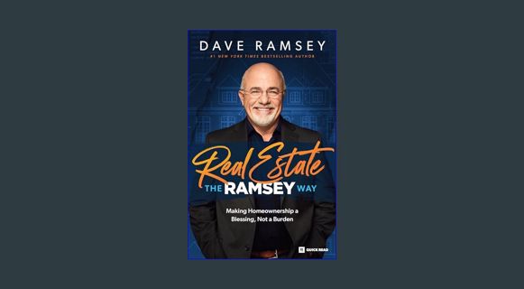 Download Online Real Estate The Ramsey Way: Making Home Ownership a Blessing, Not a Burden     Pape