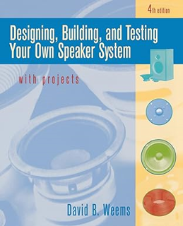 READ PDF 💜 Designing, Building, and Testing Your Own Speaker System with Projects Support Windows