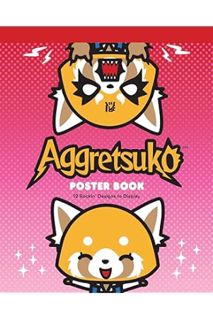 (PDF Download) Aggretsuko Poster Book: 12 Rockin' Designs to Display by Sanrio