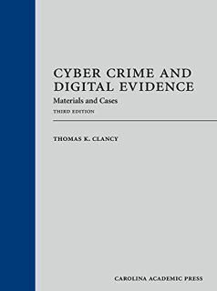 [ACCESS] EBOOK EPUB KINDLE PDF Cyber Crime and Digital Evidence: Materials and Cases, Third Edition