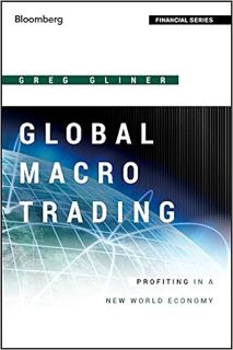P.D.F.❤️DOWNLOAD⚡️ Global Macro Trading: Profiting in a New World Economy (Bloomberg Financial) Onli