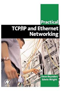 (DOWNLOAD) (Ebook) Practical TCP/IP and Ethernet Networking for Industry by Deon Reynders Pr Eng BSc