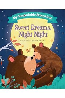 EBOOK PDF My Recordable Storytime: Sweet Dreams, Night Night by JD Green