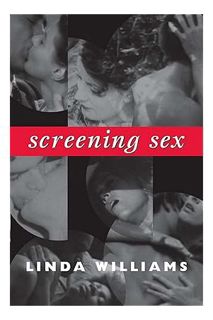Ebook Download Screening Sex (a John Hope Franklin Center Book) by Linda Williams