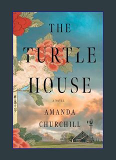 EBOOK [PDF] The Turtle House: A Novel     Hardcover – February 20, 2024