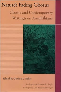 PDF - KINDLE - EPUB - MOBI Nature's Fading Chorus: Classic And Contemporary Writings On Amphibians