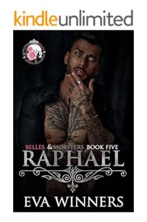Download EBOOK Raphael : Enemies to Lovers Mafia Romance (Belles & Mobsters) by Eva Winners