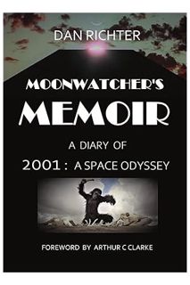 (PDF Download) Moonwatcher's Memoir by Dan Richter
