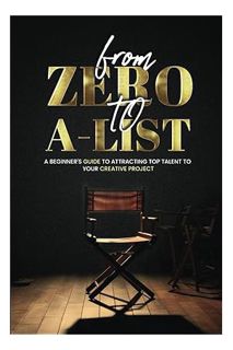(Download) (Ebook) From ZERO To A-LIST by Byron Booker