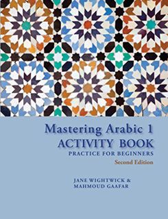[Read] [EPUB KINDLE PDF EBOOK] Mastering Arabic 1 Activity Book, Second Edition by  Mahmoud Gaafar �