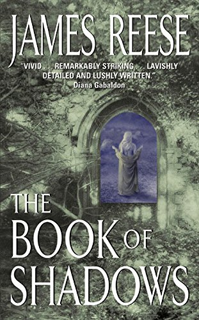 [View] [EBOOK EPUB KINDLE PDF] The Book of Shadows BY James Reese
