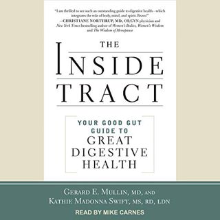 ACCESS KINDLE PDF EBOOK EPUB The Inside Tract: Your Good Gut Guide to Great Digestive Health by  Ger
