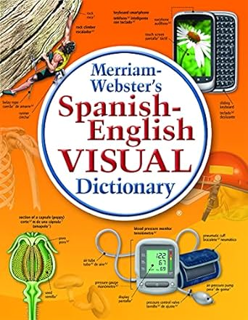 Ebook Download Merriam-Webster’s Spanish-English Visual Dictionary (English, Spanish and Multilingu