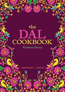 ACCESS EBOOK EPUB KINDLE PDF The Dal Cookbook by  Krishna Dutta 📥